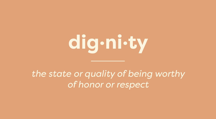 Dignity