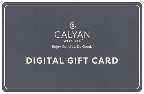 Calyan Wax Co. Digital Gift Card - Calyan Wax Co.